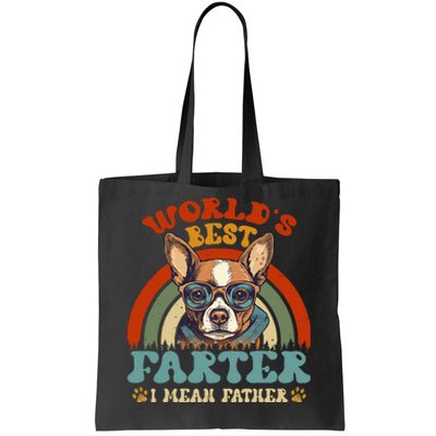 Worlds Best Farter I Mean Father Best Dad Ever Cool Dog Tote Bag