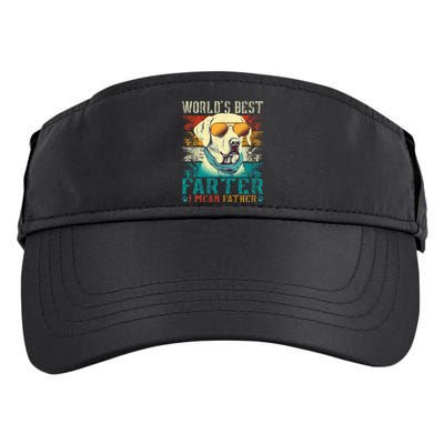 Worlds Best Farter I Mean Father Best Dad Ever Cool Dog Adult Drive Performance Visor