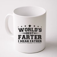 Worlds Best Farter I Mean Father Mug