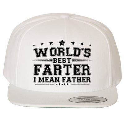 Worlds Best Farter I Mean Father Wool Snapback Cap