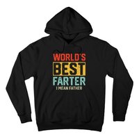 Worlds Best Farter I Mean Fathers Day For Dad Hoodie