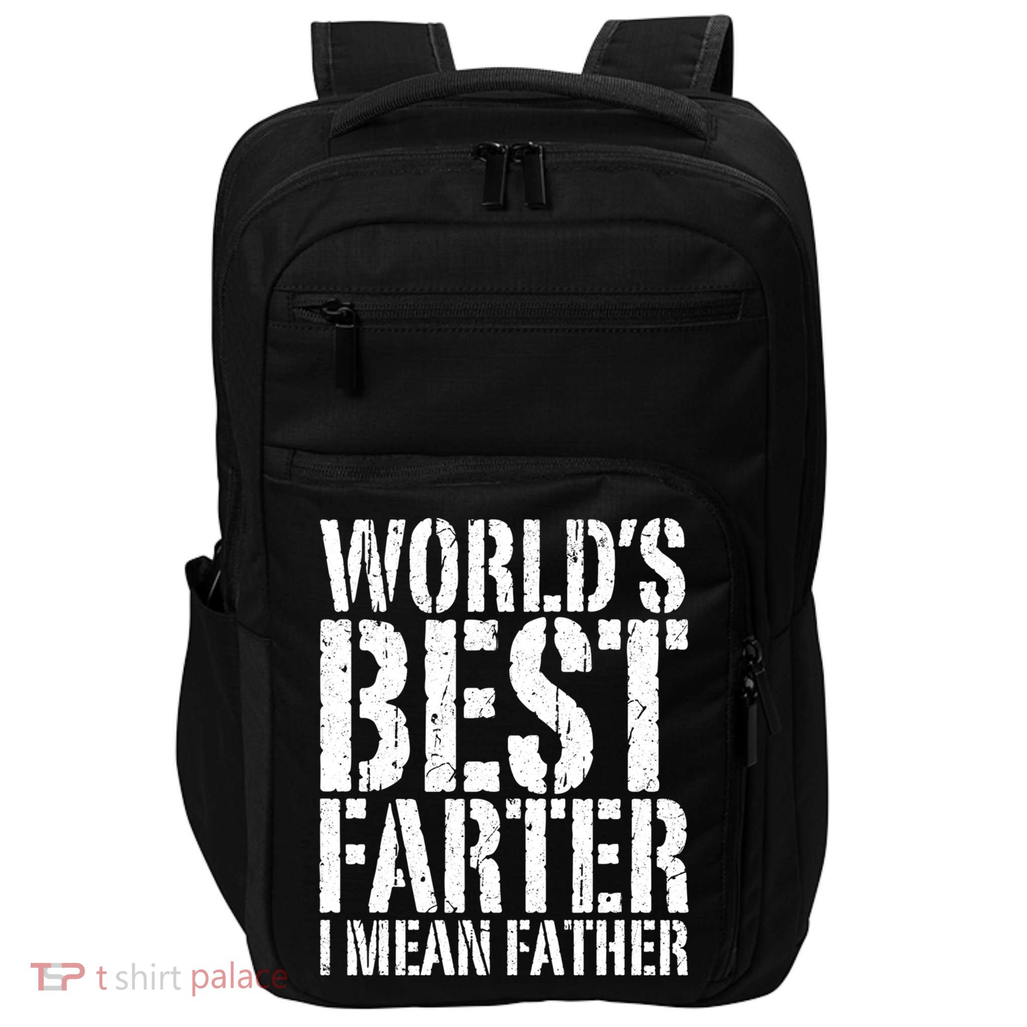 WorldS Best Farter I Mean Father Funny Gift Fathers Day Great Gift Impact Tech Backpack