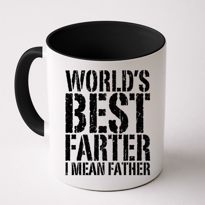 WorldS Best Farter I Mean Father Funny Gift Fathers Day Great Gift Mug