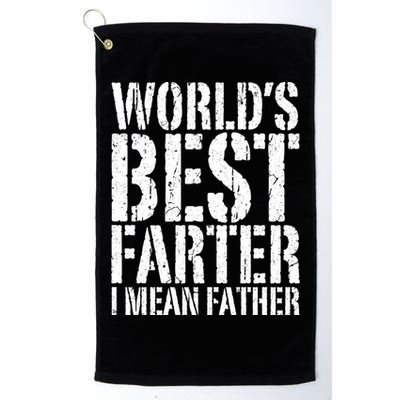WorldS Best Farter I Mean Father Funny Gift Fathers Day Great Gift Golf Towel