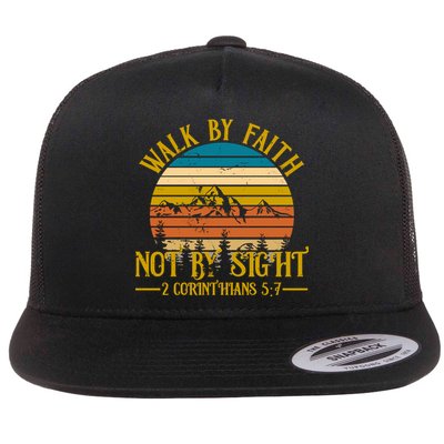 Walk By Faith Not By Sight 2 Corinthians 5:7 Flatbill Hat