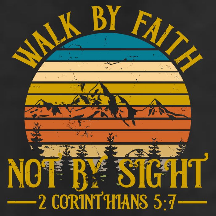 Walk By Faith Not By Sight 2 Corinthians 5:7 25L Jumbo Tote