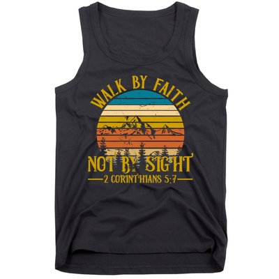 Walk By Faith Not By Sight 2 Corinthians 5:7 Tank Top