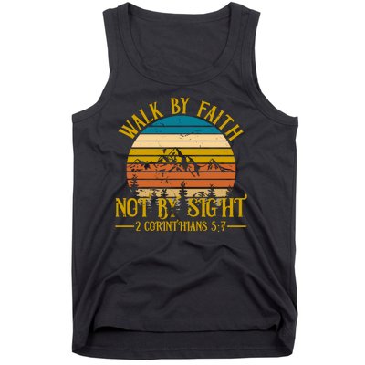 Walk By Faith Not By Sight 2 Corinthians 5:7 Tank Top