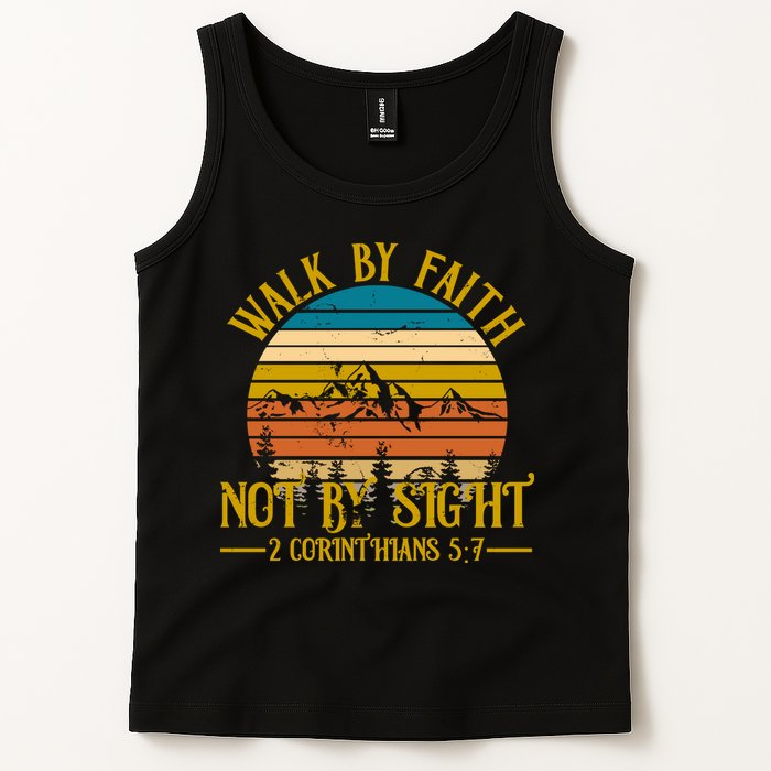 Walk By Faith Not By Sight 2 Corinthians 5:7 Tank Top