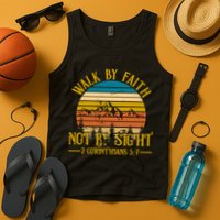 Walk By Faith Not By Sight 2 Corinthians 5:7 Tank Top