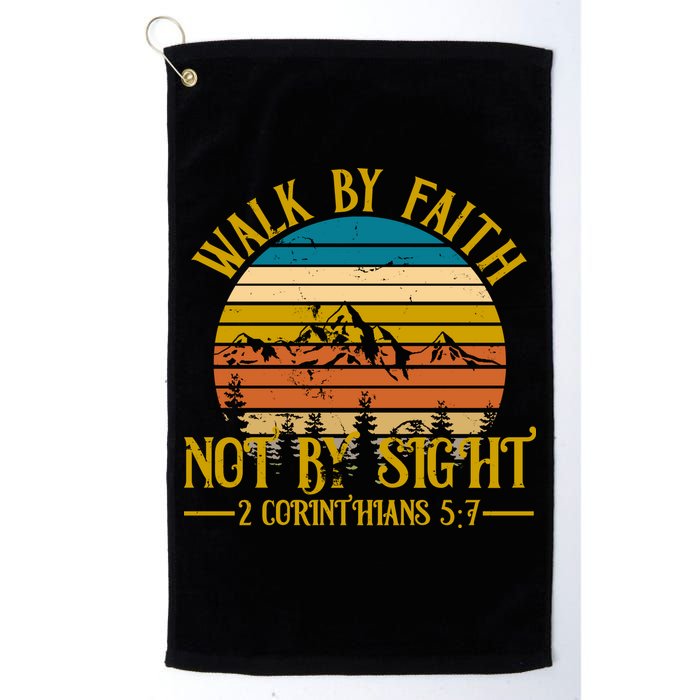 Walk By Faith Not By Sight 2 Corinthians 5:7 Golf Towel