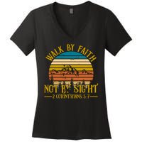 Walk By Faith Not By Sight 2 Corinthians 5:7 Women's V-Neck T-Shirt