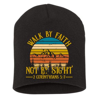 Walk By Faith Not By Sight 2 Corinthians 5:7 Short Acrylic Beanie