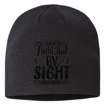 Walk By Faith Not By Sight Bible Verse 2 Corinthians 57  Sustainable Beanie