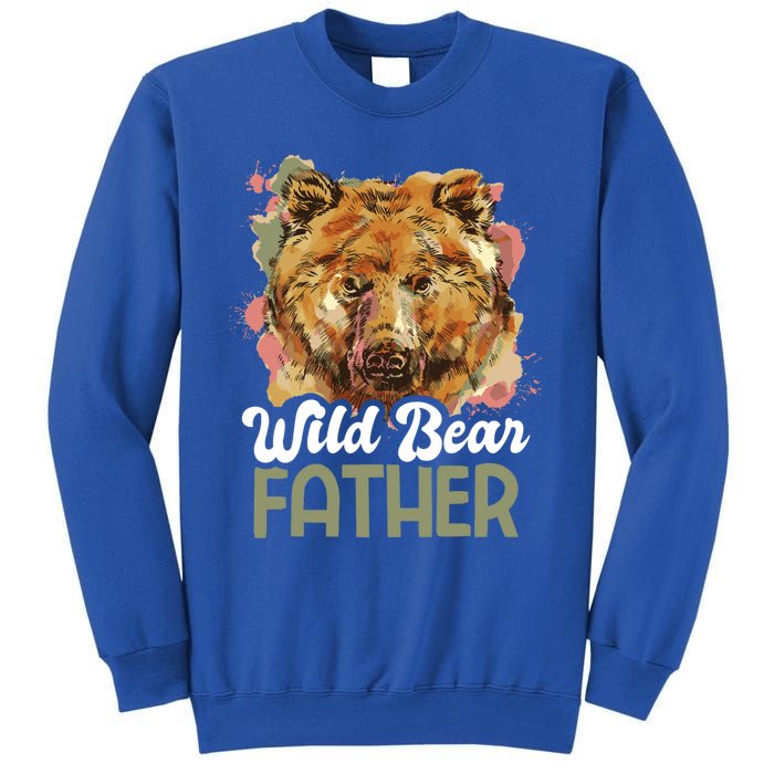 Wild Bear Father For Father's Day Gift Sweatshirt