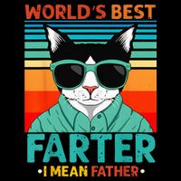 Worlds Best Farter I Mean Father Best Cat Dad Ever Flexfit Unipanel Trucker Cap