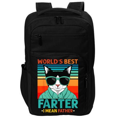 Worlds Best Farter I Mean Father Best Cat Dad Ever Impact Tech Backpack