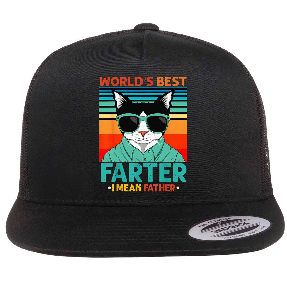 Worlds Best Farter I Mean Father Best Cat Dad Ever Flat Bill Trucker Hat
