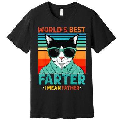Worlds Best Farter I Mean Father Best Cat Dad Ever Premium T-Shirt