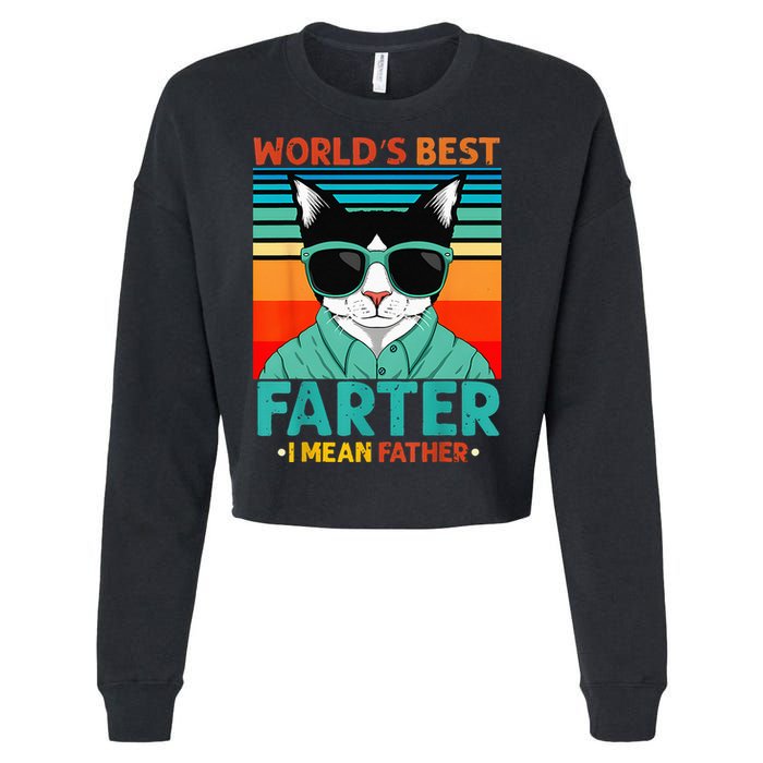 Worlds Best Farter I Mean Father Best Cat Dad Ever Cropped Pullover Crew