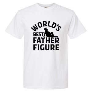 WorldS Best Father Figure Gift Garment-Dyed Heavyweight T-Shirt