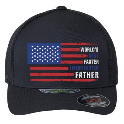 World's Best Farter I Mean Father Funny Gift For Dad T Flexfit Unipanel Trucker Cap