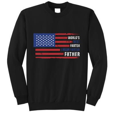 World's Best Farter I Mean Father Funny Gift For Dad T Sweatshirt