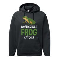 World's Best Frog Catcher Gift Frog Hunter Performance Fleece Hoodie