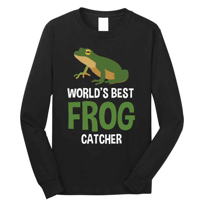 World's Best Frog Catcher Gift Frog Hunter Long Sleeve Shirt