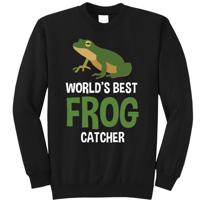 World's Best Frog Catcher Gift Frog Hunter Sweatshirt