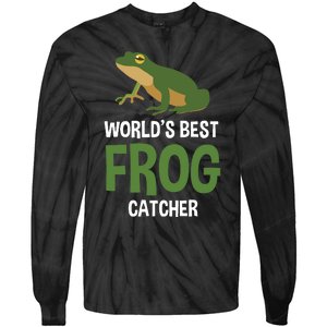 World's Best Frog Catcher Gift Frog Hunter Tie-Dye Long Sleeve Shirt