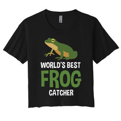 World's Best Frog Catcher Gift Frog Hunter Women's Crop Top Tee