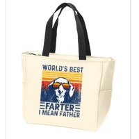 Worlds Best Farter I Mean Father Funny Best Dog Dad Ever Zip Tote Bag