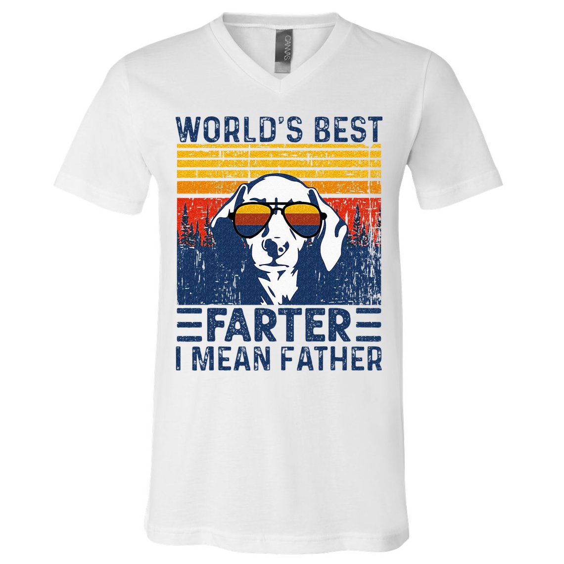 Worlds Best Farter I Mean Father Funny Best Dog Dad Ever V-Neck T-Shirt