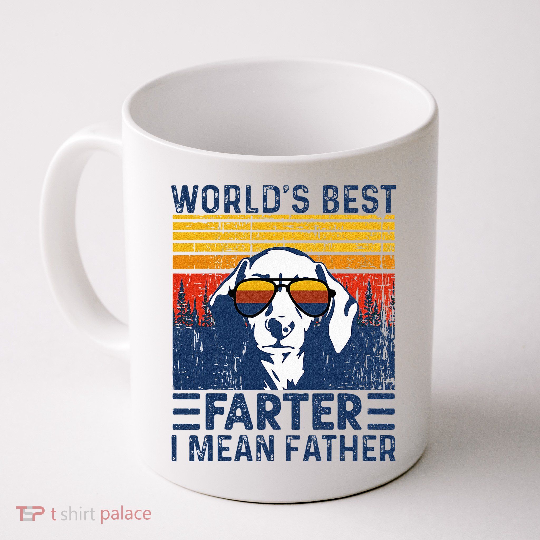 Worlds Best Farter I Mean Father Funny Best Dog Dad Ever Mug
