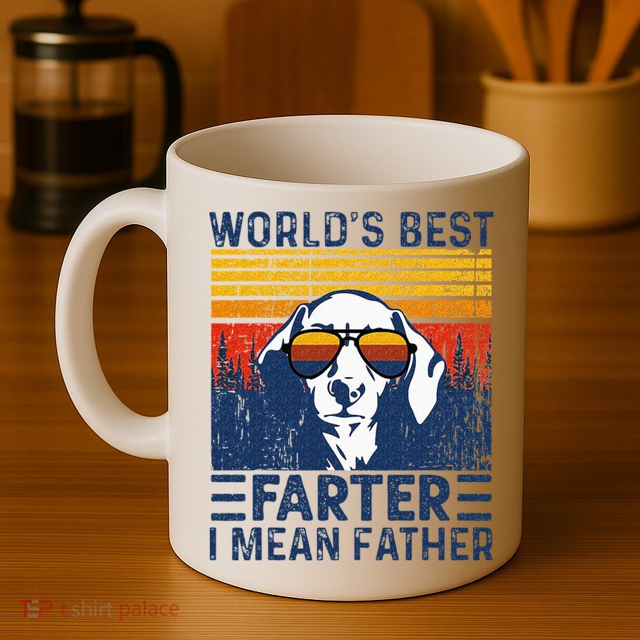 Worlds Best Farter I Mean Father Funny Best Dog Dad Ever Mug