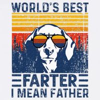 Worlds Best Farter I Mean Father Funny Best Dog Dad Ever Flat Bill Trucker Hat