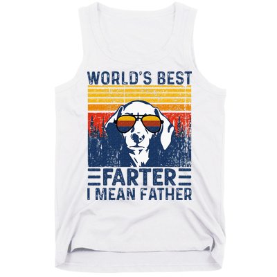 Worlds Best Farter I Mean Father Funny Best Dog Dad Ever Tank Top