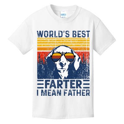 Worlds Best Farter I Mean Father Funny Best Dog Dad Ever Kids T-Shirt