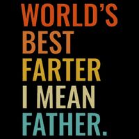 Worlds Best Farter I Mean Father Best Dad Ever Cool Cooling Performance Crew T-Shirt