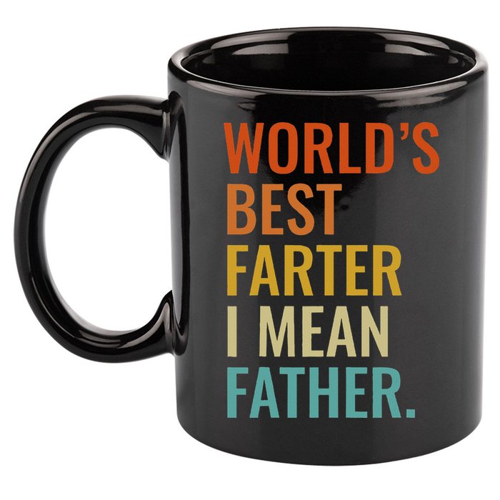 Worlds Best Farter I Mean Father Best Dad Ever Cool 11oz C Handle Ceramic Mug