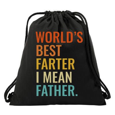 Worlds Best Farter I Mean Father Best Dad Ever Cool Drawstring Bag