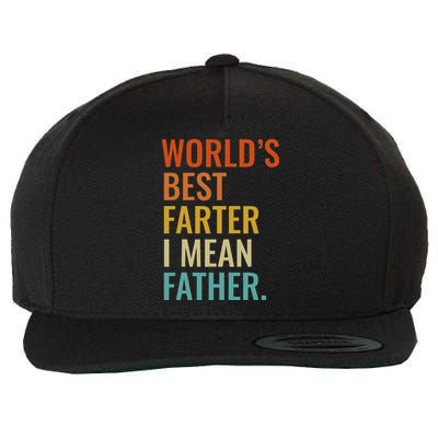 Worlds Best Farter I Mean Father Best Dad Ever Cool Wool Snapback Cap