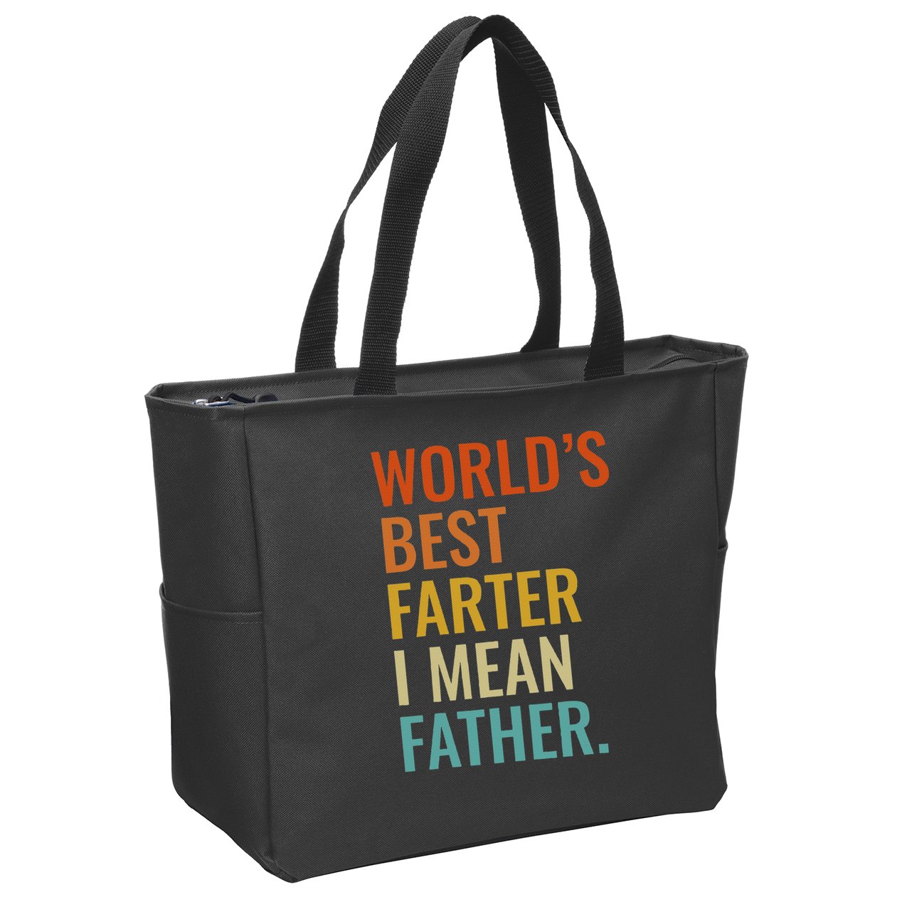 Worlds Best Farter I Mean Father Best Dad Ever Cool Zip Tote Bag