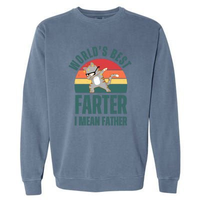 World’s Best Farter I Mean Father Vintage Garment-Dyed Sweatshirt