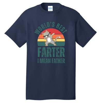 World’s Best Farter I Mean Father Vintage Tall T-Shirt