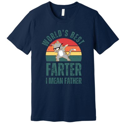 World’s Best Farter I Mean Father Vintage Premium T-Shirt