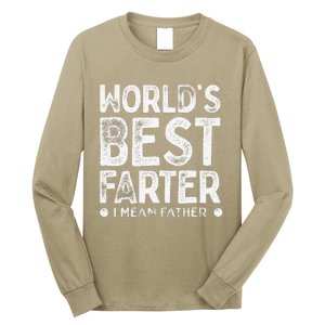 Worlds Best Farter I Mean Father Funny Daddys Day Long Sleeve Shirt