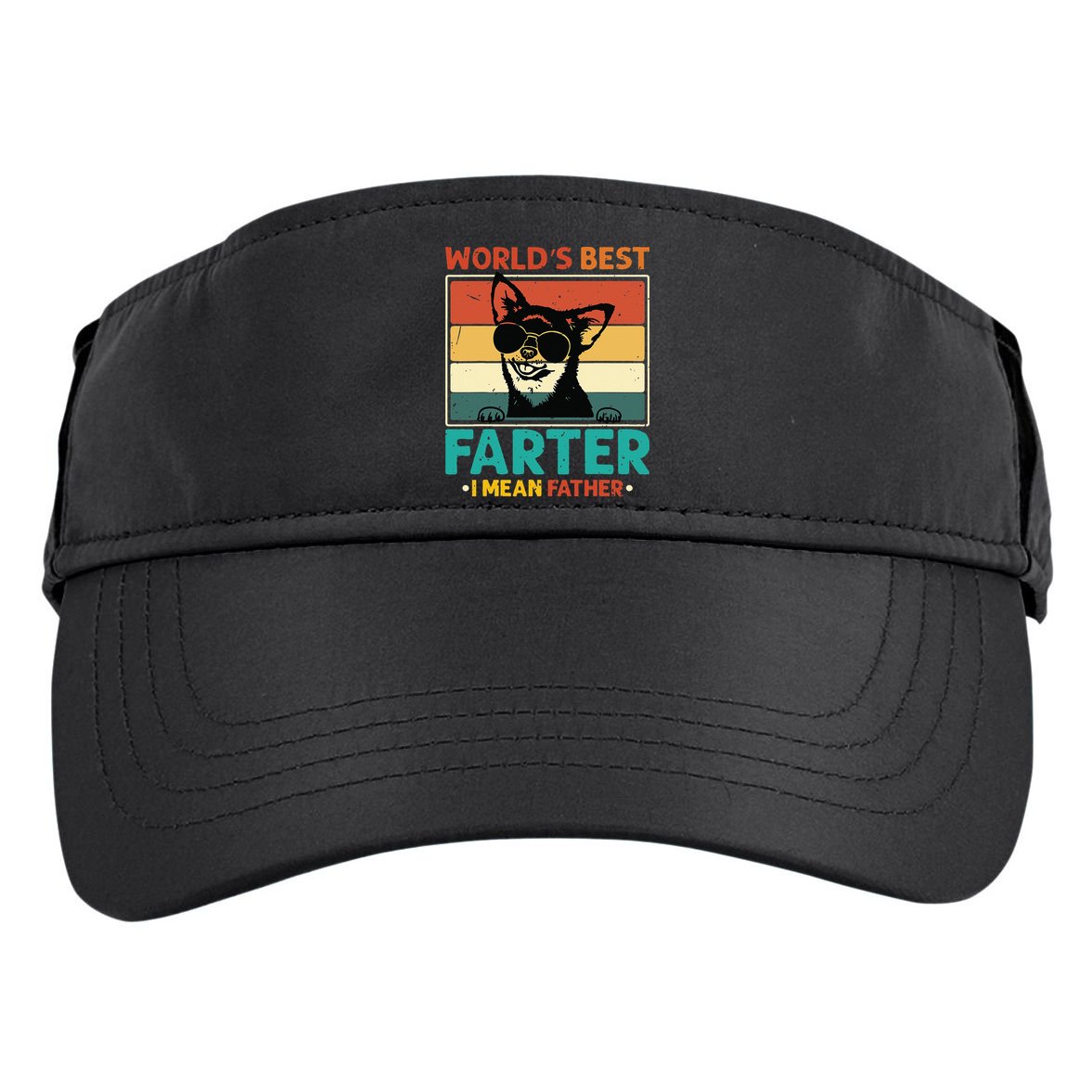 Worlds Best Farter I Mean Father Best Dad Ever Cool Dog Adult Drive Performance Visor