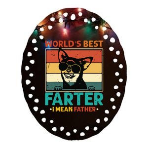 Worlds Best Farter I Mean Father Best Dad Ever Cool Dog Ceramic Oval Ornament